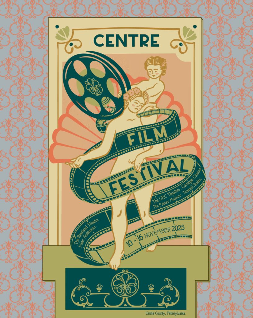 Festival Dispatch: The Centre Film Festival, Centre County, PA